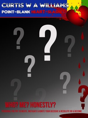 cover image of Who? Me? Honestly? Personal Poetry to Incite, Instigate and Ignite Your Decisive and Resolute Do and Become